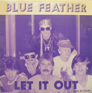BLUE FEATHER / LET IT OUT