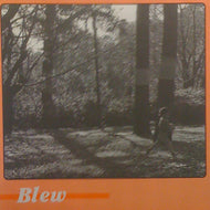 BLEW / CHOPPER / SPLIT EP