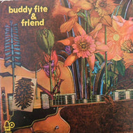 BUDDYY FITE / BUDDY FITE & FRIEND