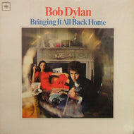BOB DYLAN / BRINGING IT ALL BACK HOME