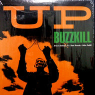 BUZZKILL / UP