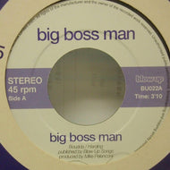 BIG BOSS MAN / BIG BOSS MAN