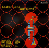 BOOKER LITTLE / BOOKER LITTLE AND FRIEND