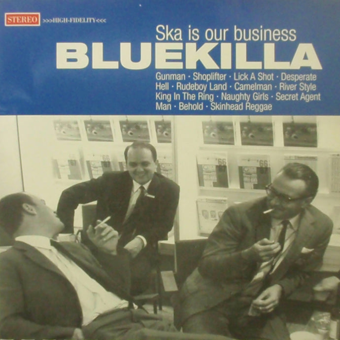 BLUEKILLA / SKA IS OUR BUSINESS – TICRO MARKET