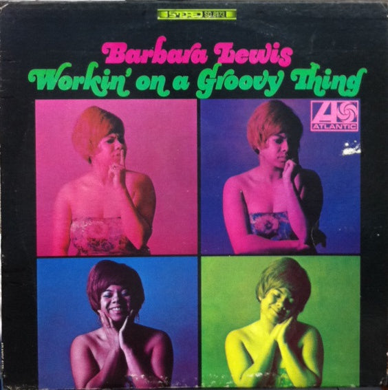 BARBARA LEWIS / WORKIN' ON A GROOVY THING