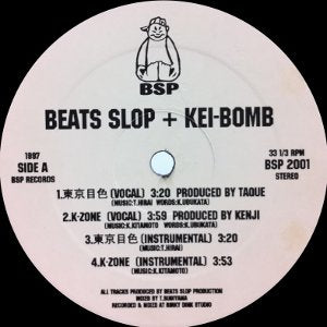 BEATS SLOP + KEI-BOMB / 東京目色