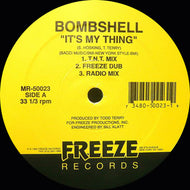 BOMBSHELL / IT'S MY THING
