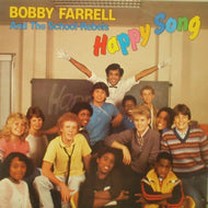 BOBBY FARRELL & THE SCHOOL-REBELS / HAPPY SONG