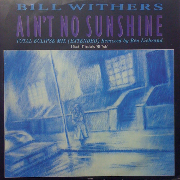 BILL WITHERS / AIN'T NO SUNSHINE