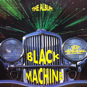 BLACK MACHINE / THE ALBUM