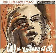 BILLIE HOLIDAY / ALL OR NOTHING AT ALL