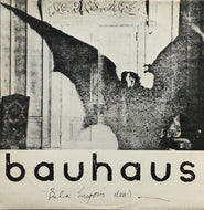 BAUHAUS / BELA LUGOSI'S DEAD