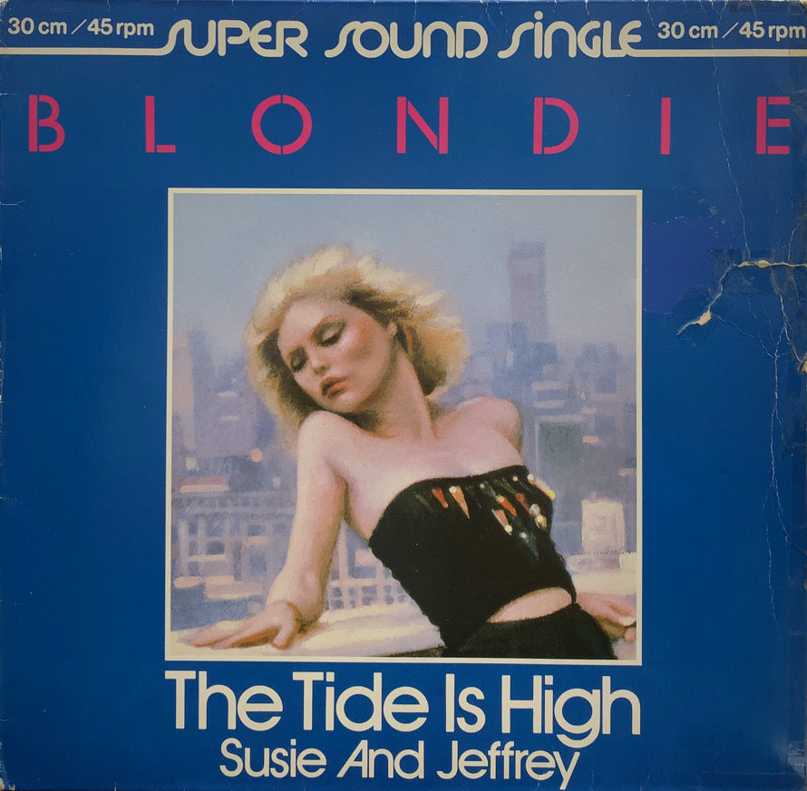 BLONDIE / THE TIDE IS HIGH – TICRO MARKET