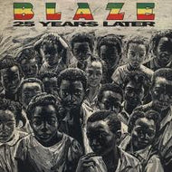 BLAZE / 25 YEARS LATER