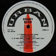 BOBBY BYRD / I KNOW YOU GOT SOUL