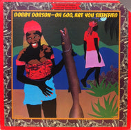 BOBBY DOBDON / Oh God Are You Satisfied