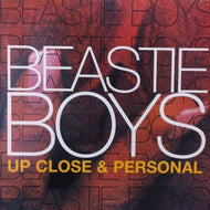 BEASTIE BOYS / UP CLOSE & PERSONAL