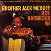 BROTHER JACK McDUFF / HOT BARBEQUE