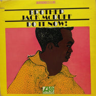 BROTHER JACK McDUFF / DO IT NOW