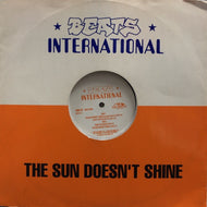 BEATS INTERNATIONAL / THE SUN DOESN'T SHINE