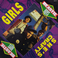 BEASTIE BOYS / GIRLS / SHE'S CRAFTY