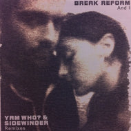 BREAK REFORM / AND I