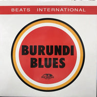 BEATS INTERNATIONAL / BURUNDI BLUES