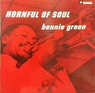 BENNIE GREEN / HORNFUL OF SOUL