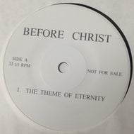 BEFORE CHRIST / THE THEME OF ETERNITY