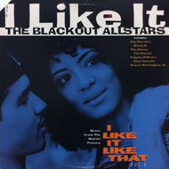 BLACKOUT ALLSTARS / I LIKE IT