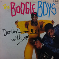BOOGIE BOYS / DEALIN' WITH LIFE