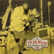 B.B. KING / ONE NIGHTER BLUES