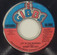 BOBBY MELODY / JOY IN THE MORNING