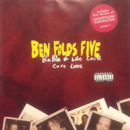 BEN FOLDS FIVE / BATTLE OF WHO COULD CARE LESS