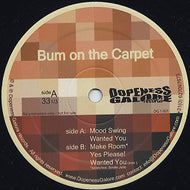 BUM ON THE CARPET / MOOD SWING