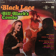 BILL BLACK'S COMBO / BLACK LACE