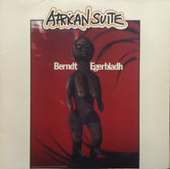 BERNDT EGERBLADH / AFRICAN SUITE