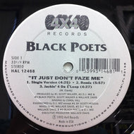 BLACK POETS / IT JUST DON'T FAZE ME