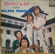 BIMBO & IIN / BALADA PENDEKAR
