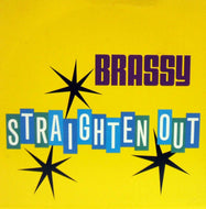 BRASSY / Straighten Out