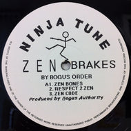 BOGUS ORDER / Zen Brakes