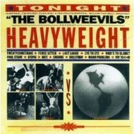 BOLLWEEVILS / HEAVYWEIGHT