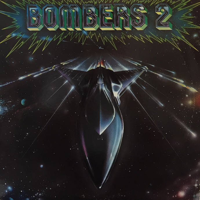 BOMBERS / BOMBERS 2