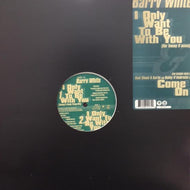 BARRY WHITE / I ONLY WANT TO BE WITH YOU / COME ON