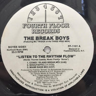 BREAK BOYS / LISTEN TO THE RHYTHM FLOW