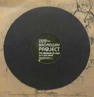 BROADWAY PROJECT / THE KINGDOM OF GOD(IS IN YOUR HEAD)