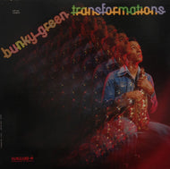 BUNKY GREEN / TRANSFORMATIONS