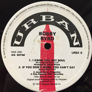 BOBBY BYRD / I KNOW YOU GOT SOUL