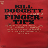 BILL DOGGETT / FINGERTIPS