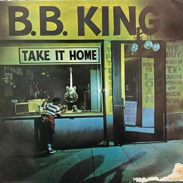 レコード Take It  B B King B.B. KING / TAKE IT HOME – TICRO MARKET